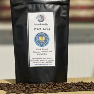 Fundraiser Benefiting PS/IS 128Q Dark Roast