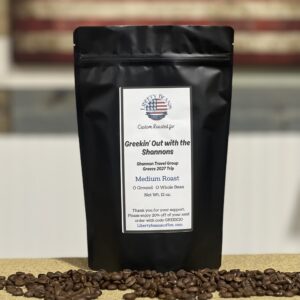 Fundraiser Benefiting Greekin’ Out with the Shannons​ Medium Roast